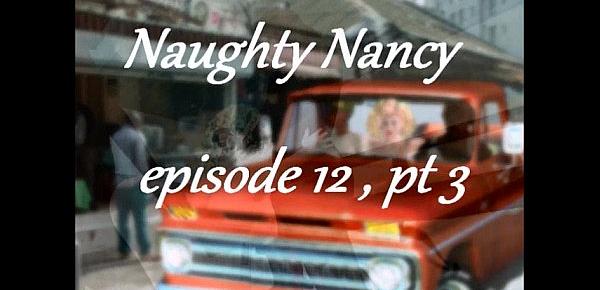  Naughty Nancy episode 12 part 3